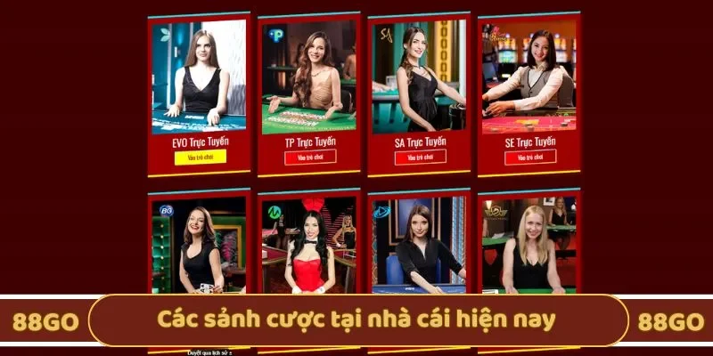 Các sảnh cược tại nhà cái hiện nay