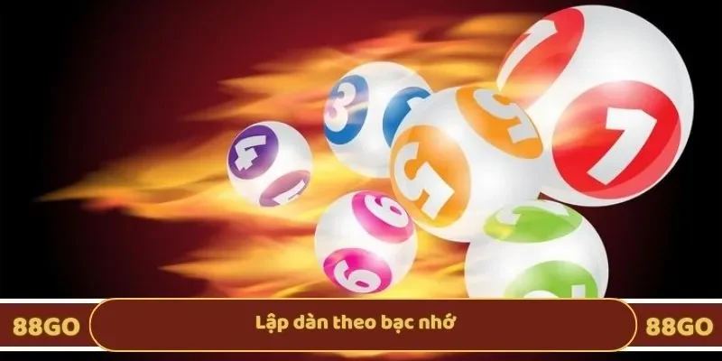 Lập dàn theo bạc nhớ